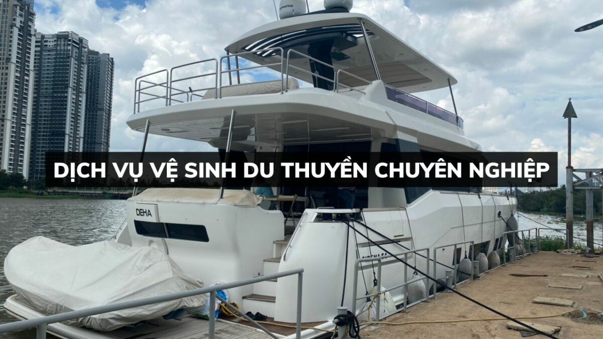 dich-vu-ve-sinh-du-thuyen-chuyen-nghiep