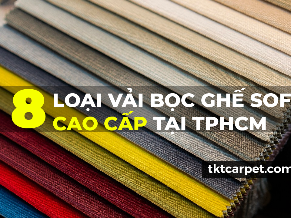 cac loai vai boc ghe sofa cao cap