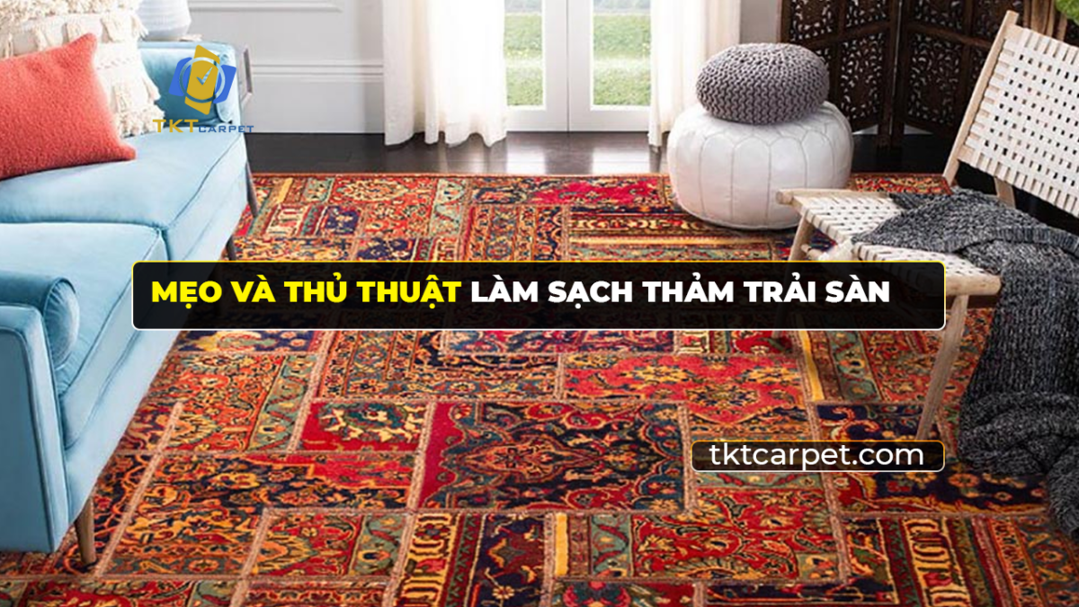 meo va thu thuat lam sach tham trai san