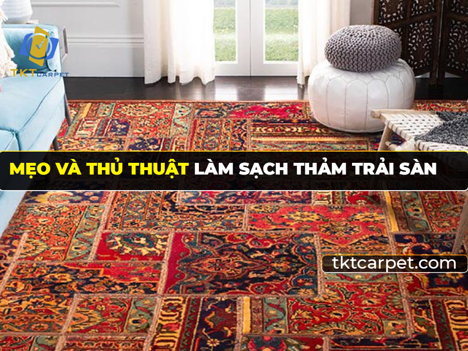 meo va thu thuat lam sach tham trai san