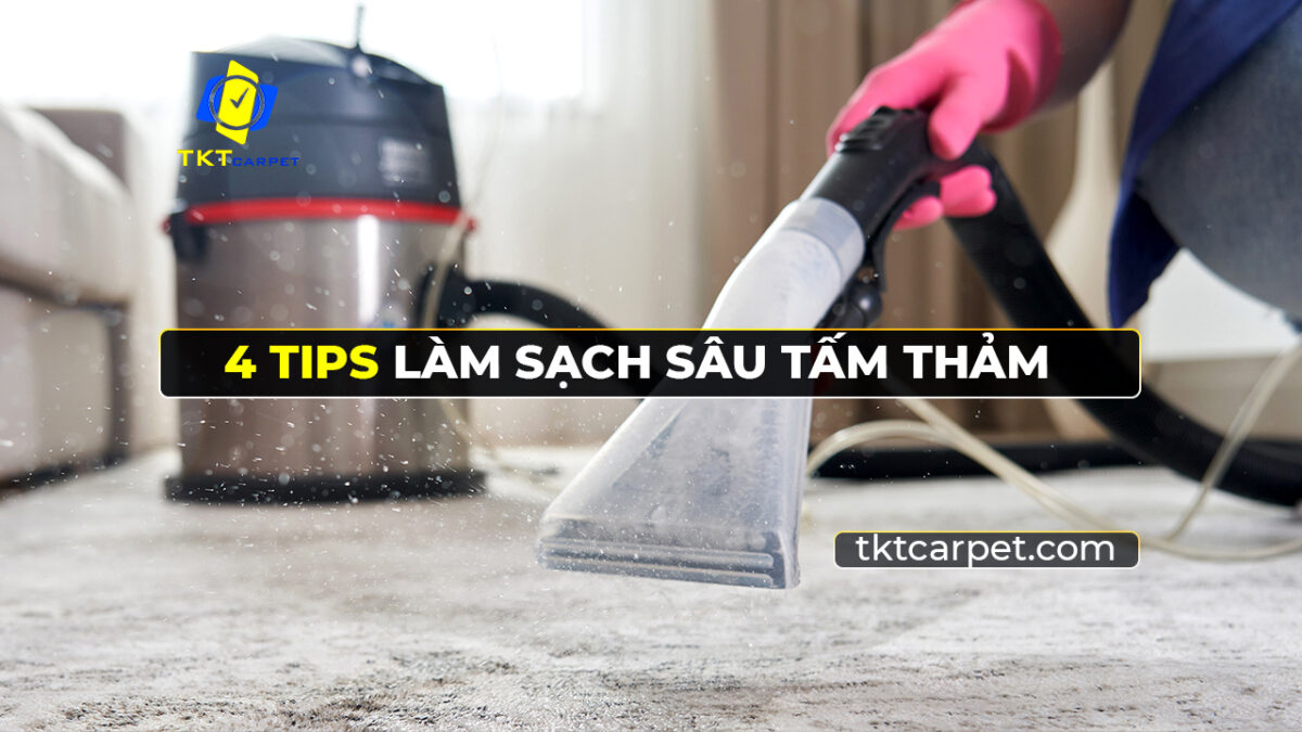 Tips lam sach sau tham