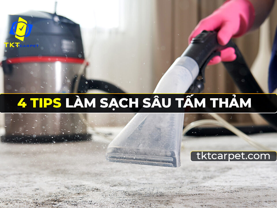 Tips lam sach sau tham