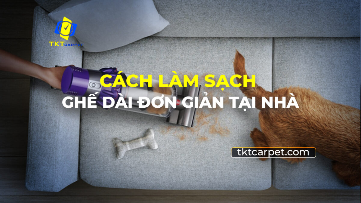 Cách Làm Sạch Ghế Dài Đơn Giản Tại Nhà