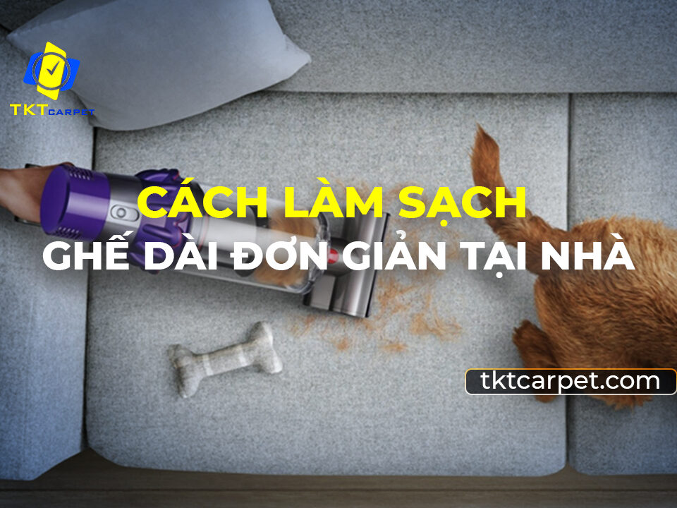 Cách Làm Sạch Ghế Dài Đơn Giản Tại Nhà