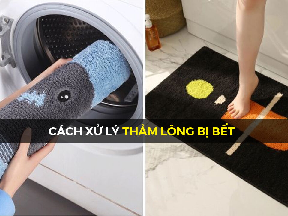 Cách xử lý thảm lông bị bết