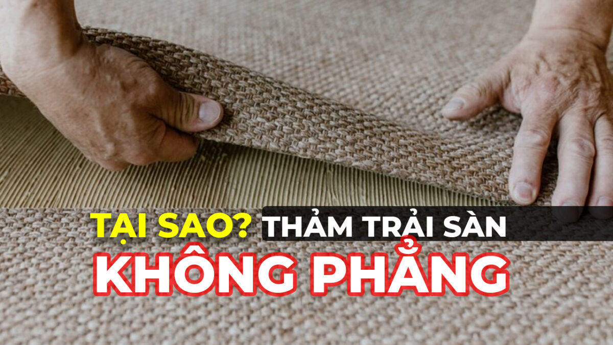 Cách làm phẳng thảm trải sàn