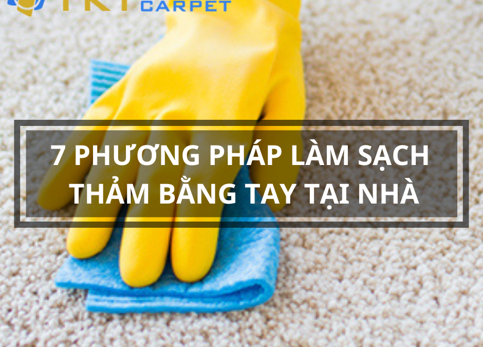 lam sach tham bang tay