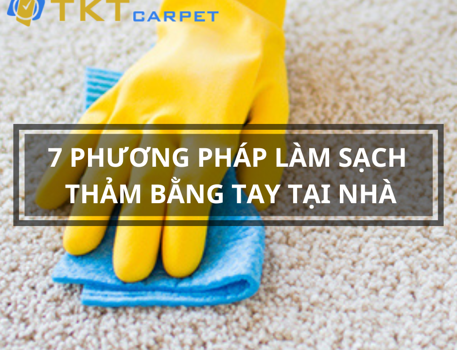 lam sach tham bang tay