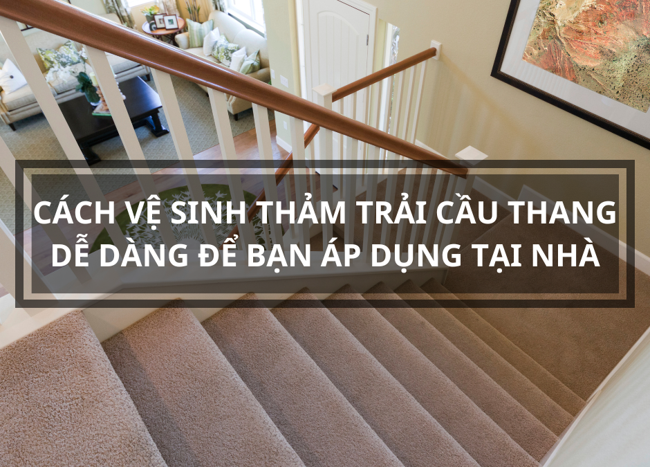 ve sinh tham trai cau thang