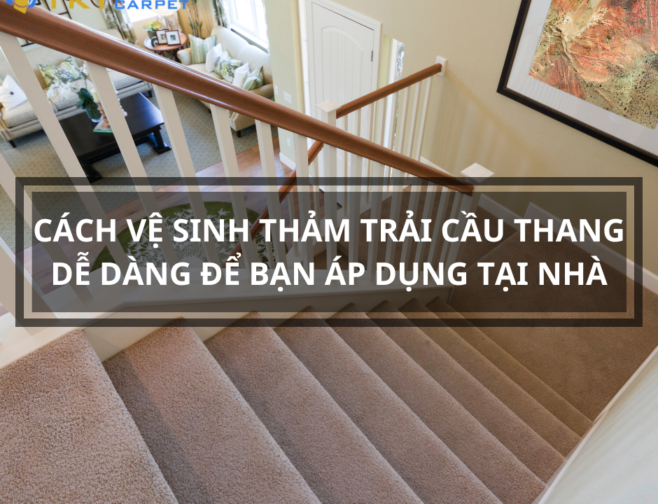 ve sinh tham trai cau thang