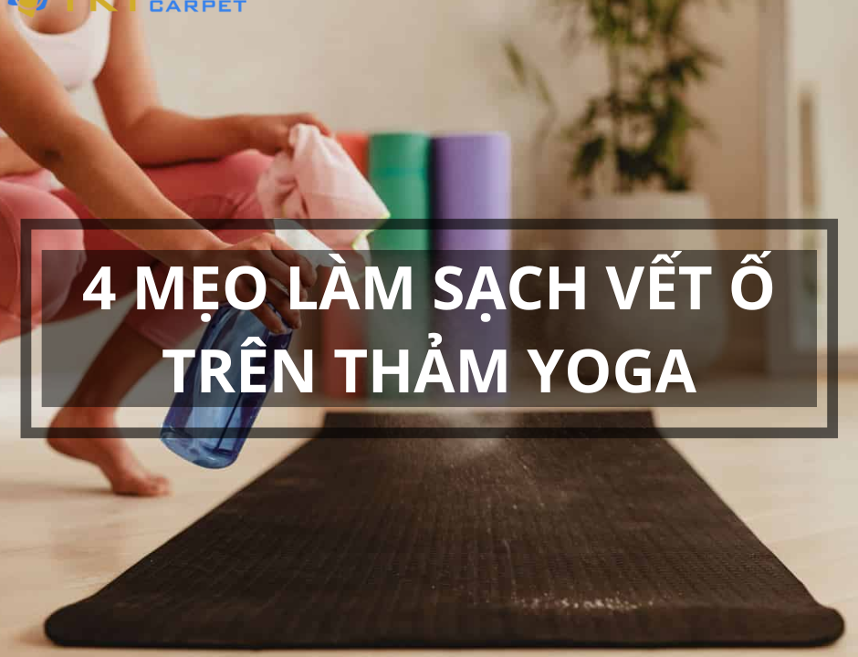 lam sach vet o tren tham yoga