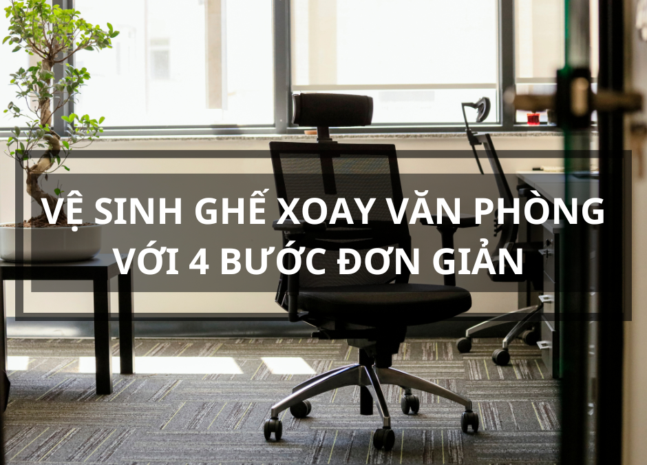 ve-sinh-ghe-xoay-van-phong