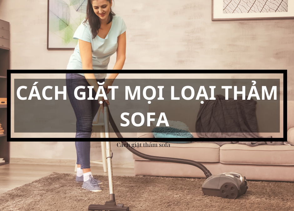 cach-giat-tham-sofa